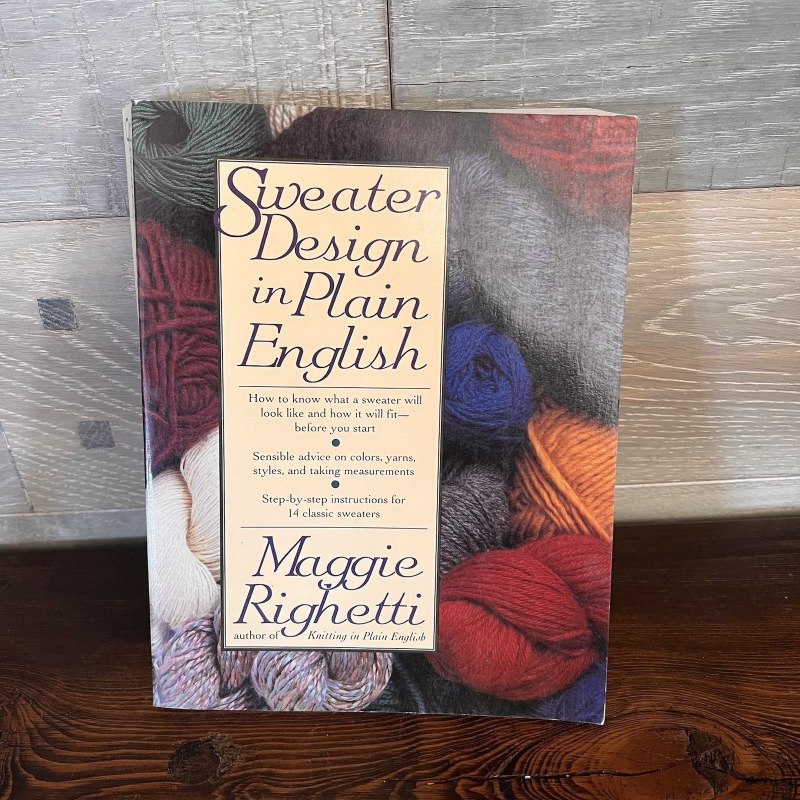Sweater Design in Plain English by Maggie Righetti First Edition 1990 Paperback