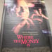 WHERE THE MONEY IS - MOVIE BANNER - STARRING PAUL NEWMAN