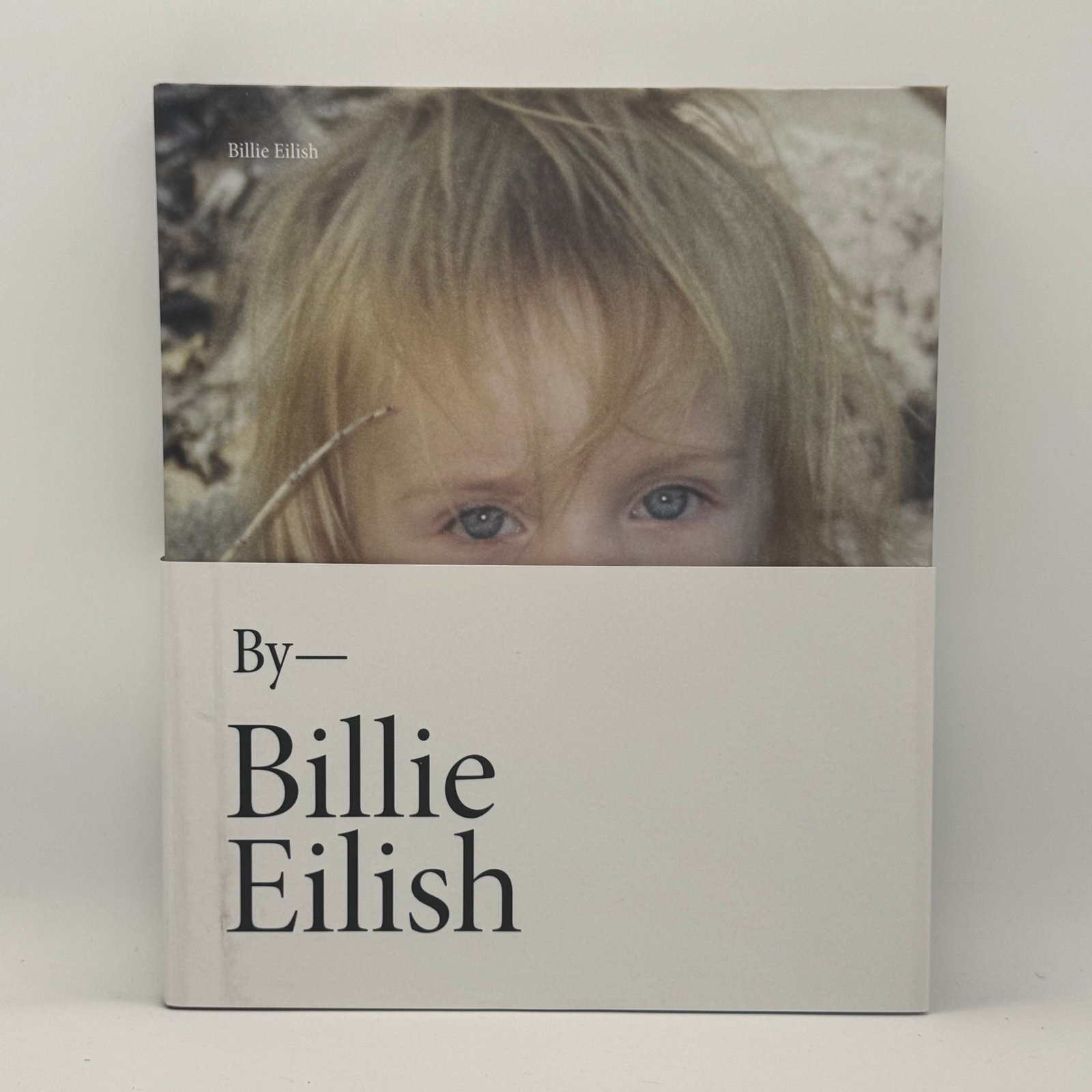 Billie Eilish (Signed Edition) - Hardcover By Eilish, Billie Authentic Autograph