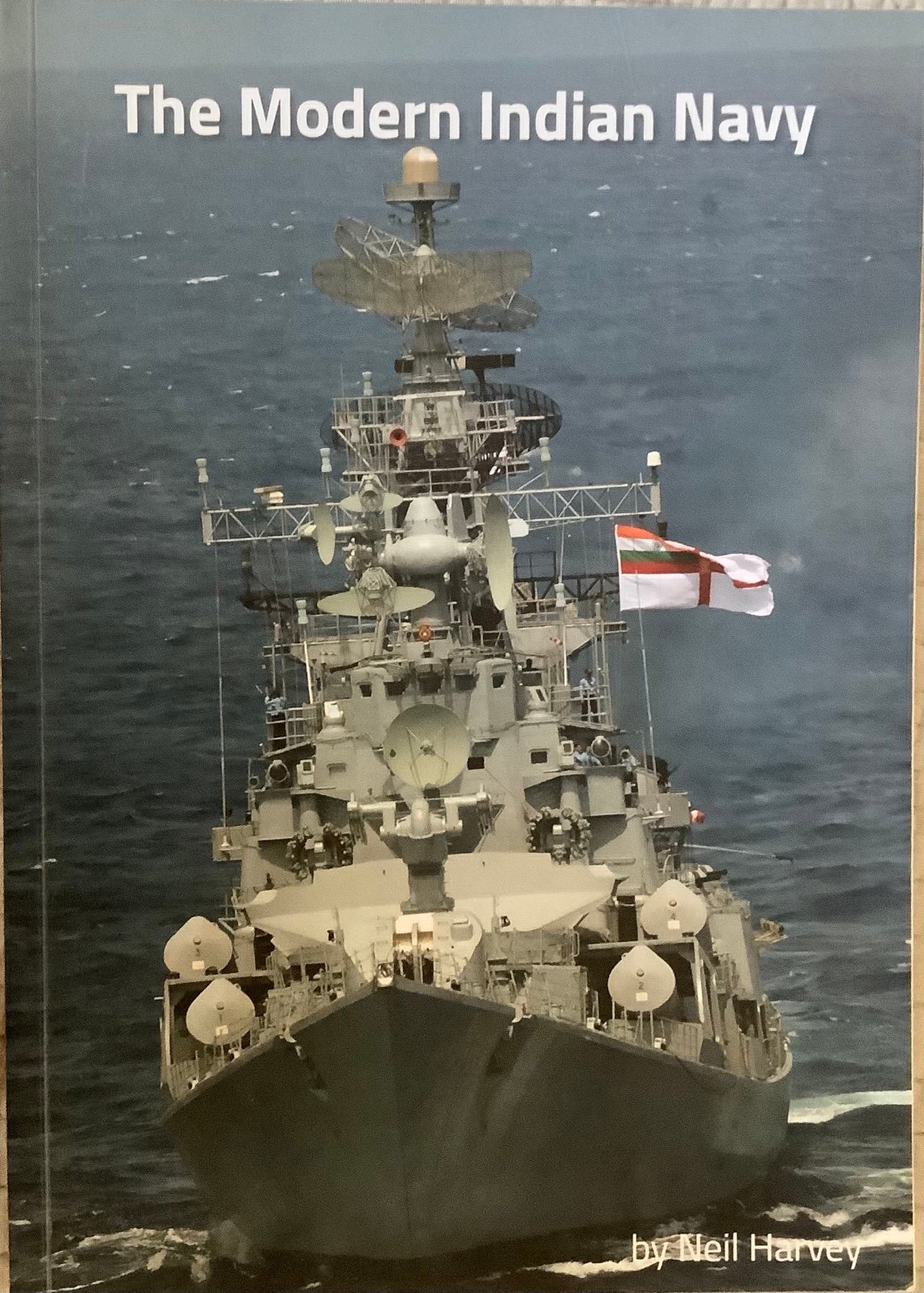 The Modern Indian Navy, Paperback, Neil Harvey