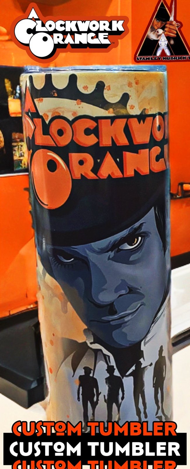 A CLOCKWORK ORANGE TUMBLER