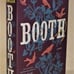 SIGNED, Booth, Karen Joy Fowler, First Edition, First Printing, New