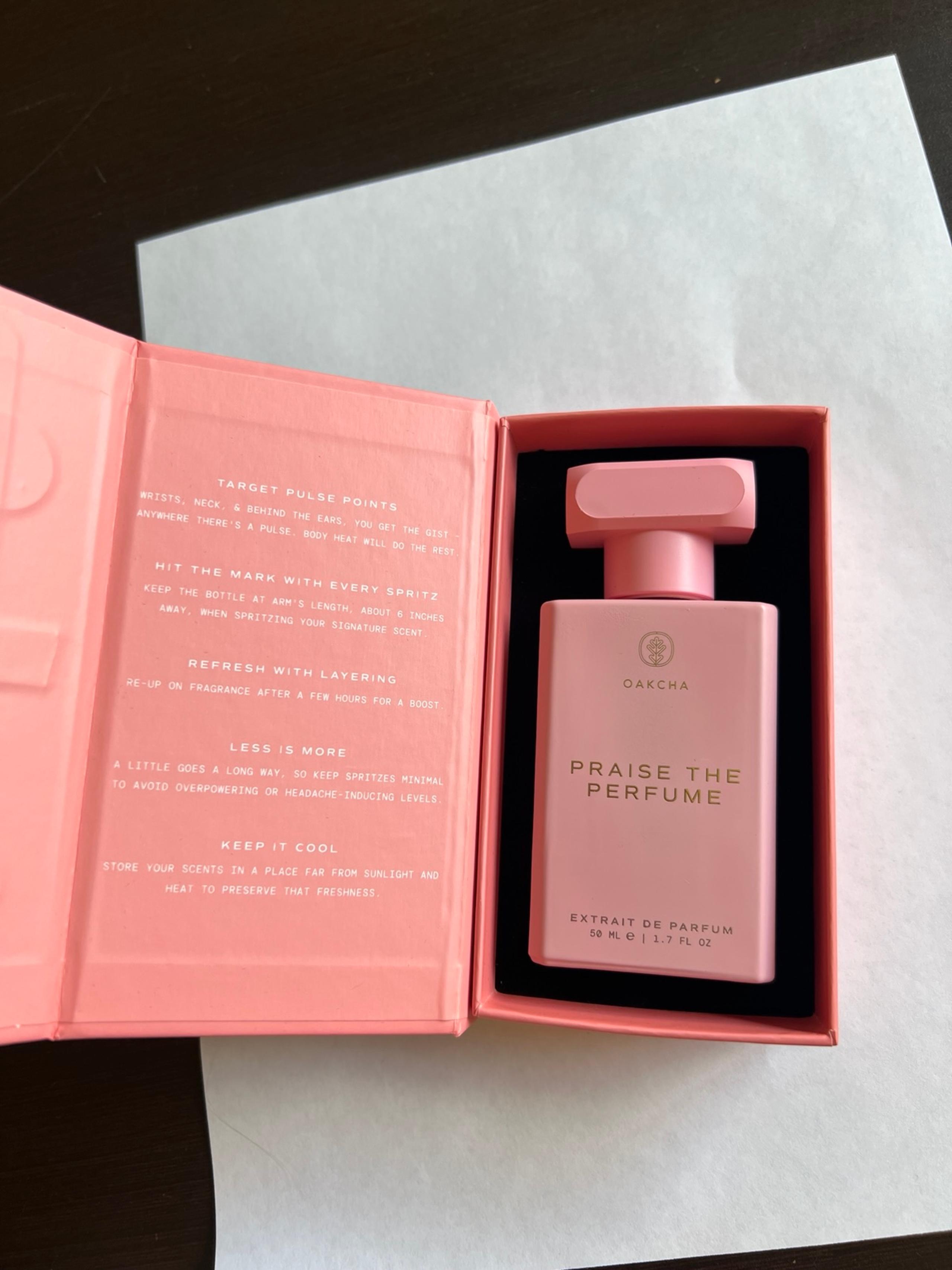 Praise The Perfume Oakcha