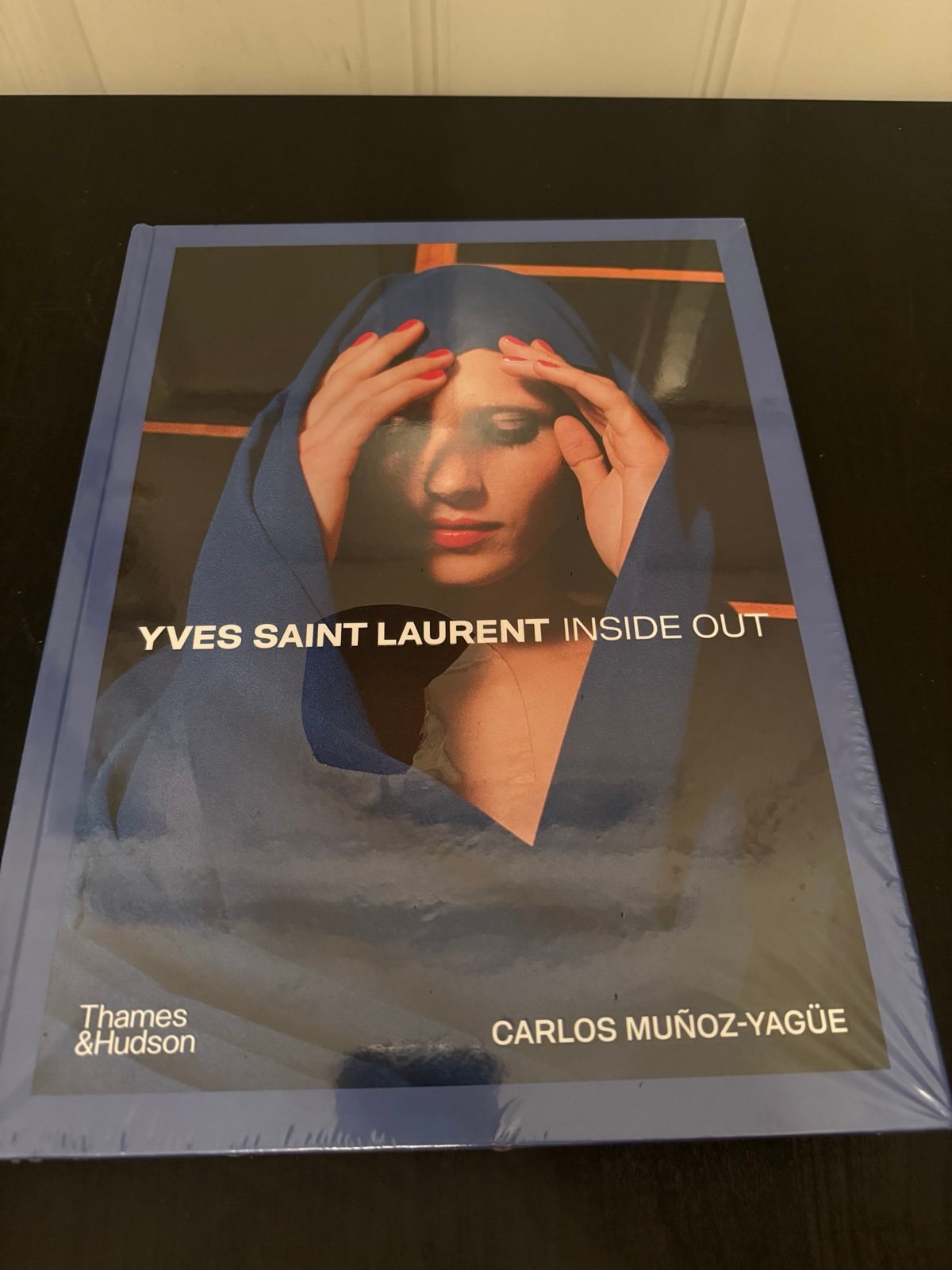 Yves Saint Laurent Inside Out : A Creative Universe Revealed by Munoz-Yague