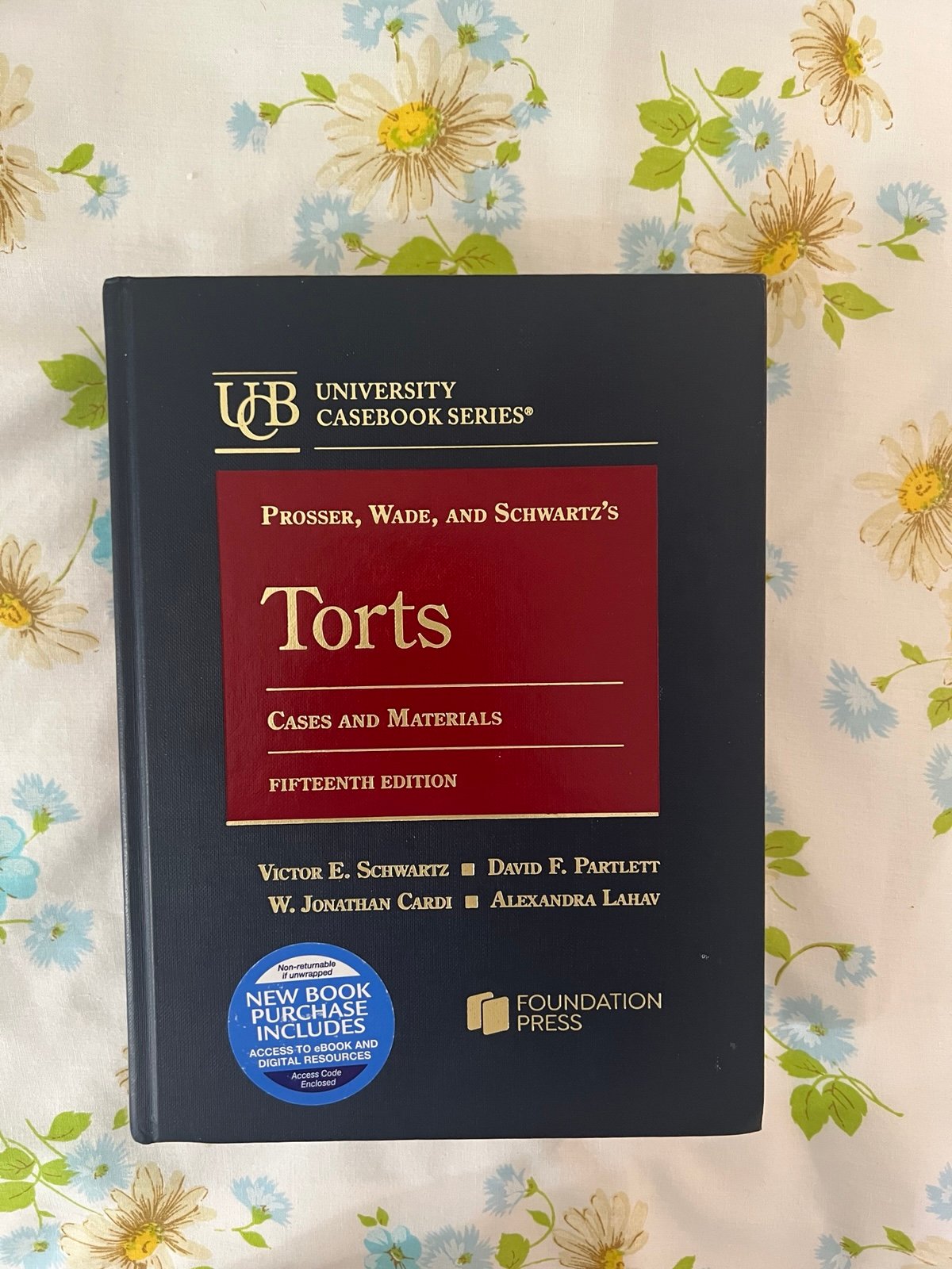 Prosser, Wade And Schwartz’s Torts, Cases And Materials Fifteenth Edition 2024