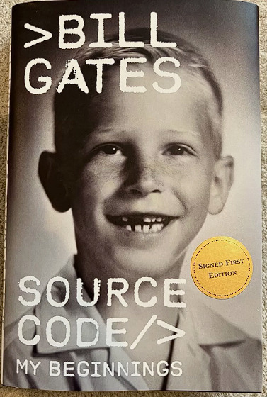 Source Code: My Beginnings Signed Book by Bill Gates IN HANDS SHIPS FAST!