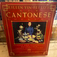 EILEEN YIN-FEI LO'S NEW CANTONESE COOKING - Hardcover *Excellent Condition*