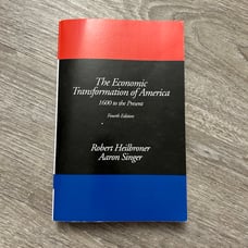 The Economic Transformation of America 1600 to the present- FOURTH edition