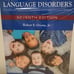 Language Disorders A Functional Approach to Assessment and Intervention 7th