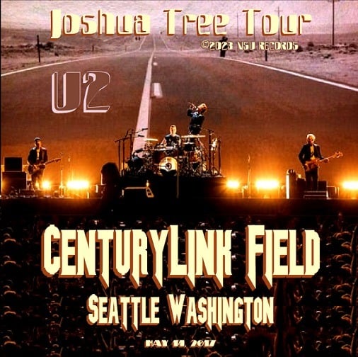 U2 live at the Centurylink Field in Seattle, WA 2017 May 14th, LTD 2CD