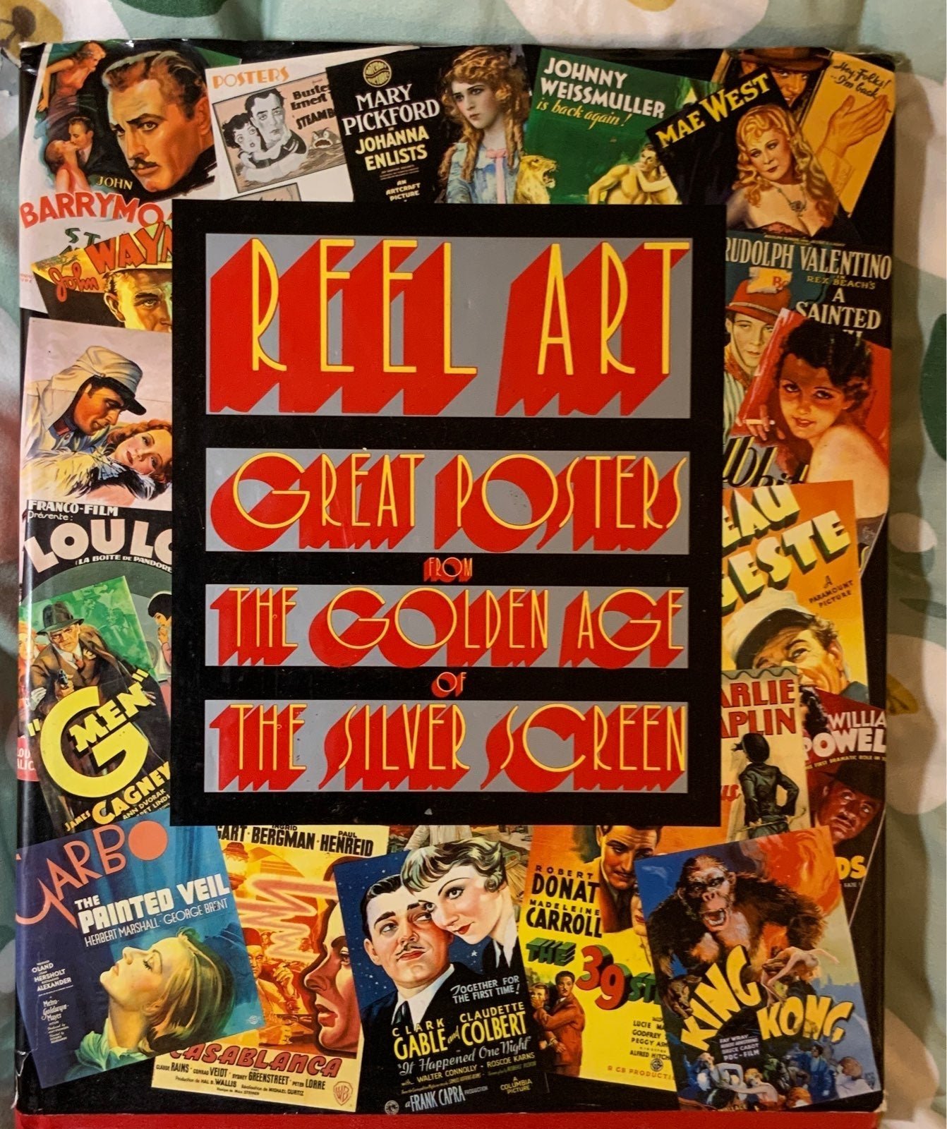 Reel Art. Great Posters From The Golden Age Of The Silver Screen By Rebello, Ste
