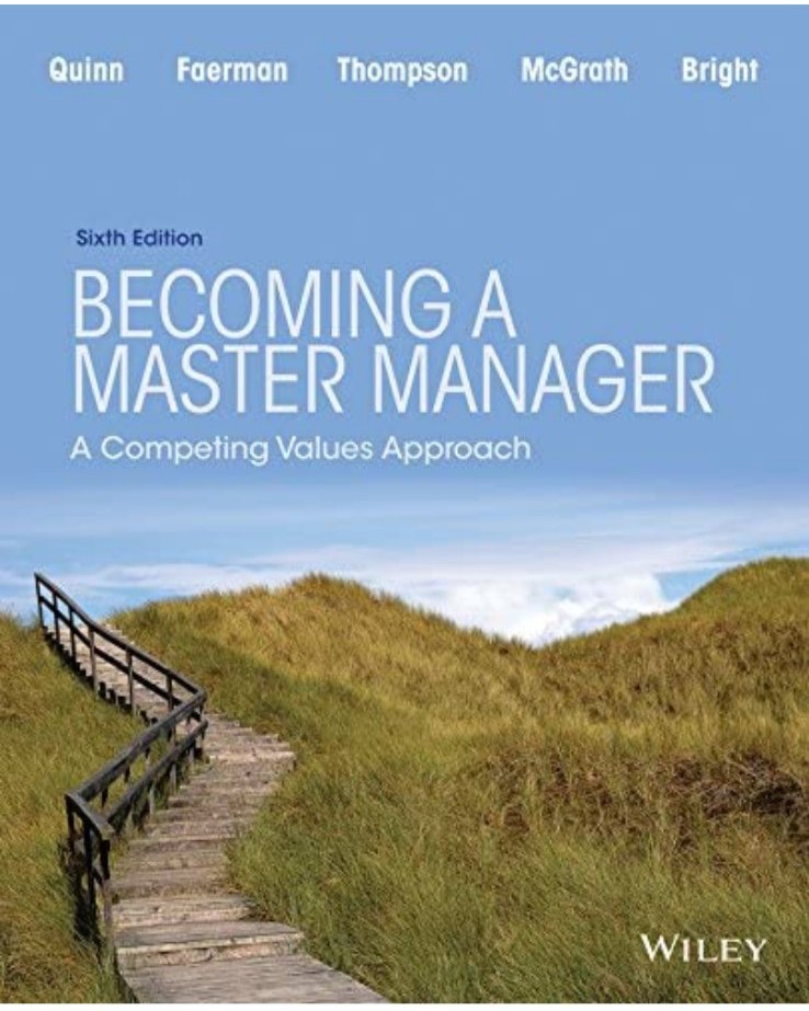 Becoming a Master Manager: A Competing Values Approach  6th Edition