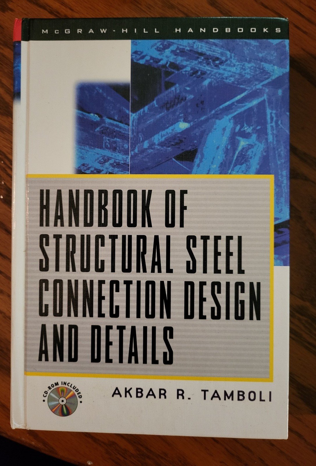 Akbar Tamboli Handbook of Structural Steel Connection Design and Details