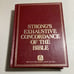 Strong’s Exhaustive Concordance Of The Bible - Very Good
