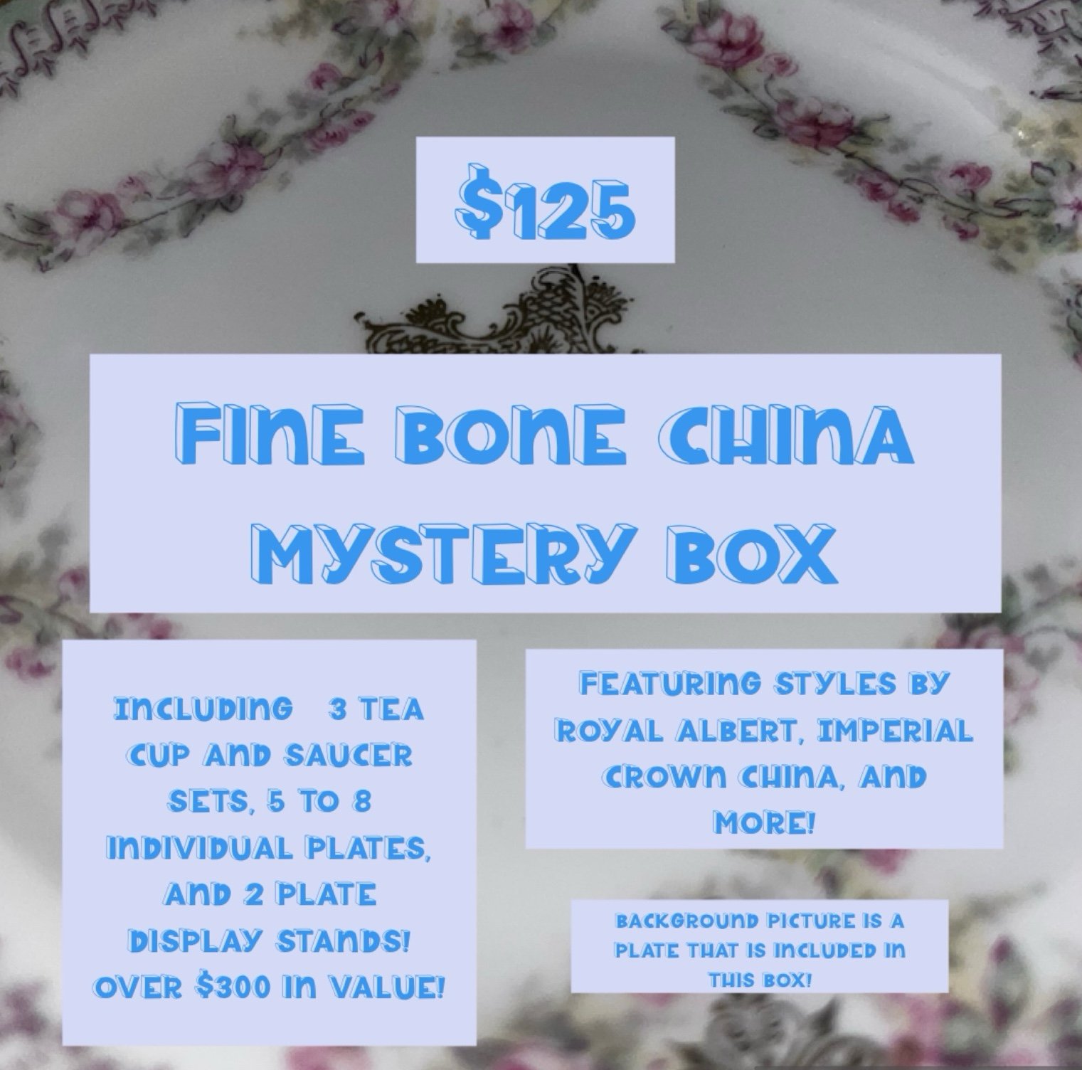 Fine China Mystery Box!