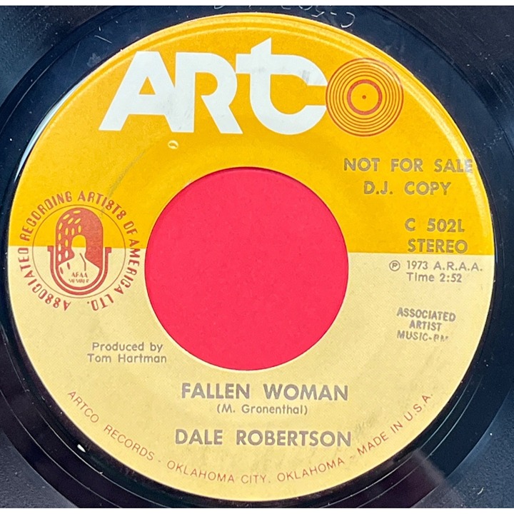 Dale Robertson Fallen Woman / I Love Her World 45 Country ARTCO Promo C-502 VG+