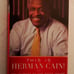 Rare. This Is Herman Cain! Signed By The Author. Limited Number 333 Out Of 1,000