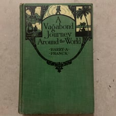 1923 Antique Travel Book A Vagabond Journey Around the World Illustrated