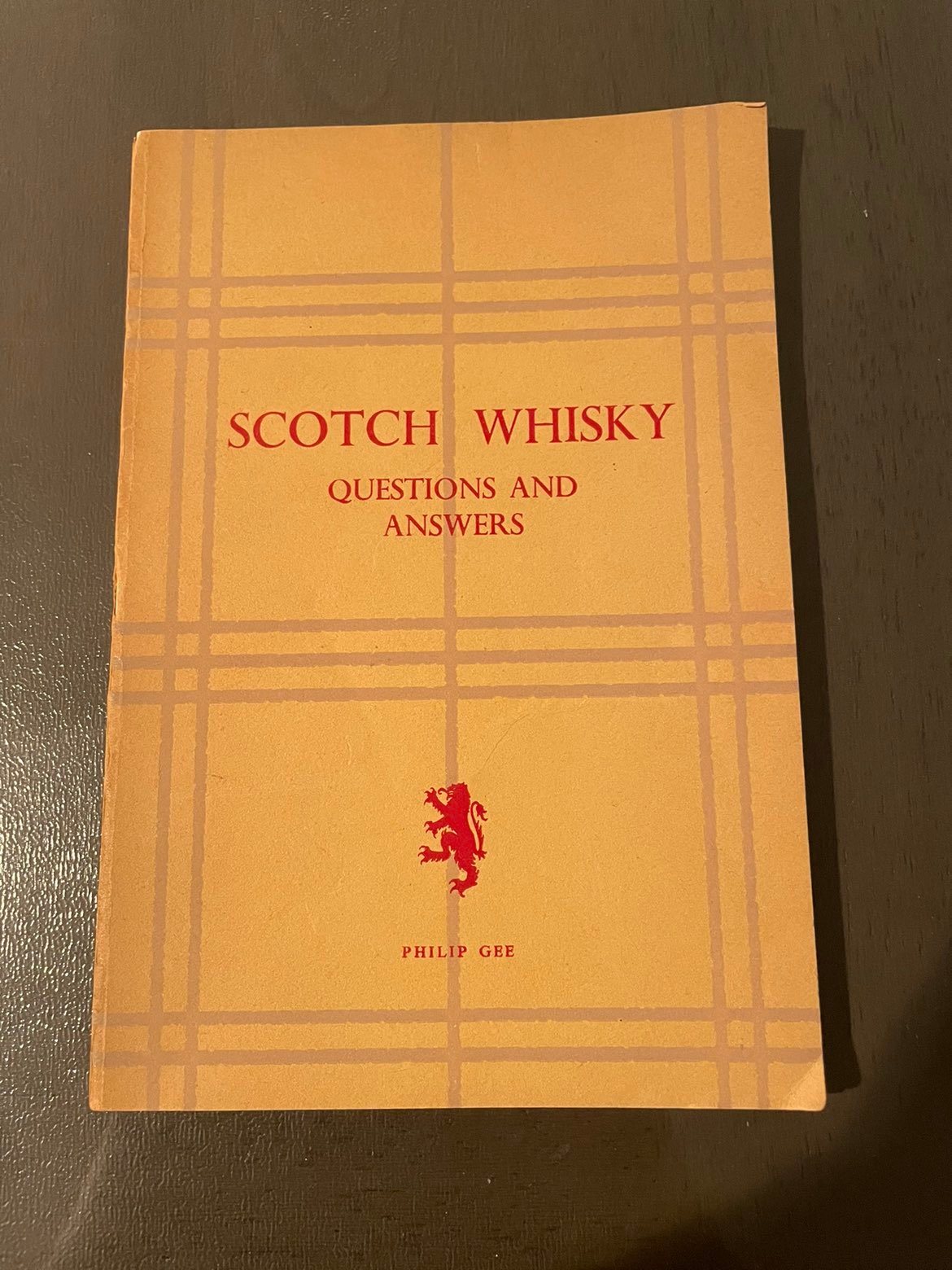 Vintage - 1957 - Scotch Whiskey Questions And Answers by Philip Gee