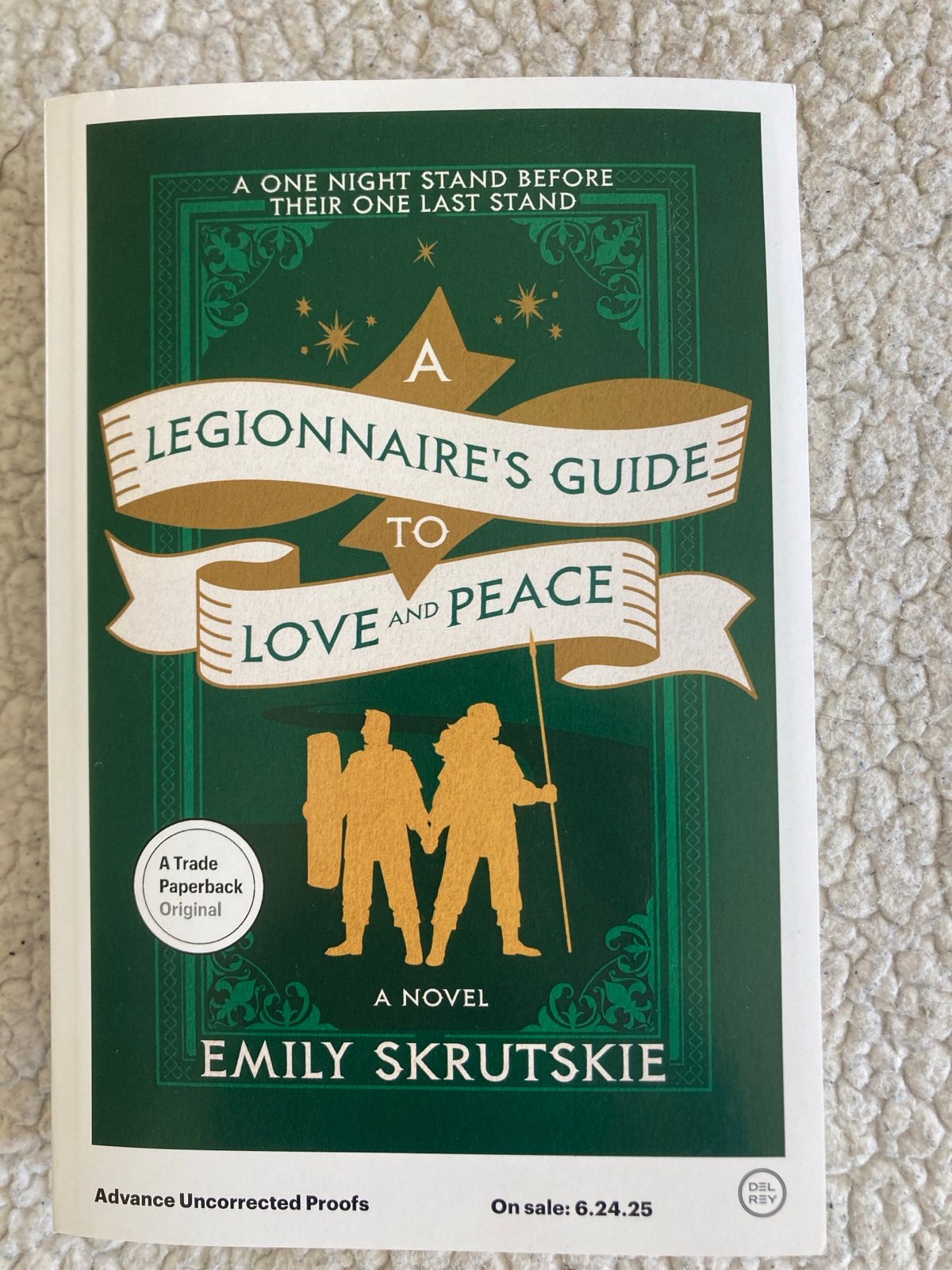 A Legionnaire’s Guide to Love and Peace - June 2025 ARC