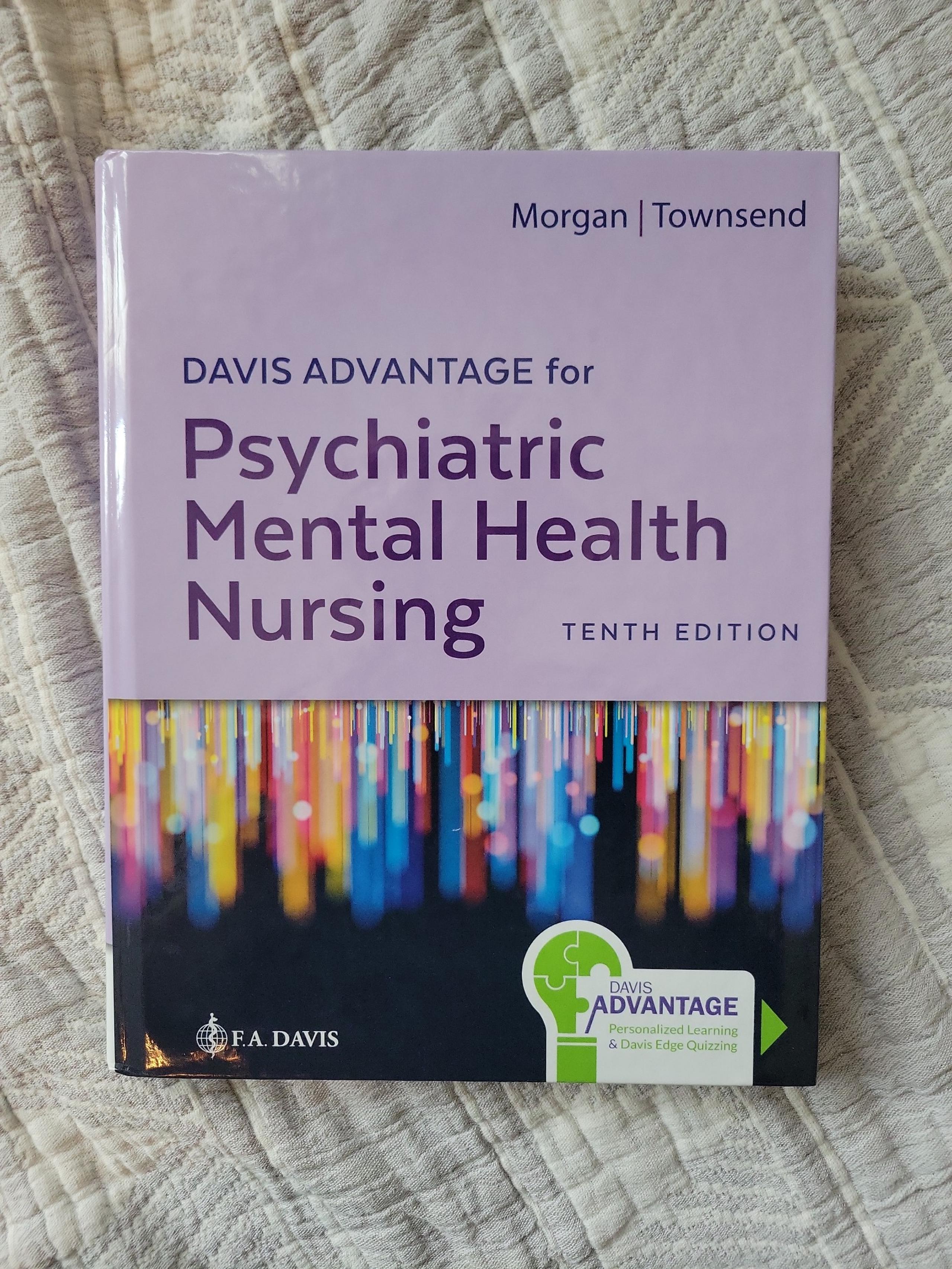 Nursing Davis Advantage for Psychiatric Mental health Nursing 10th edition