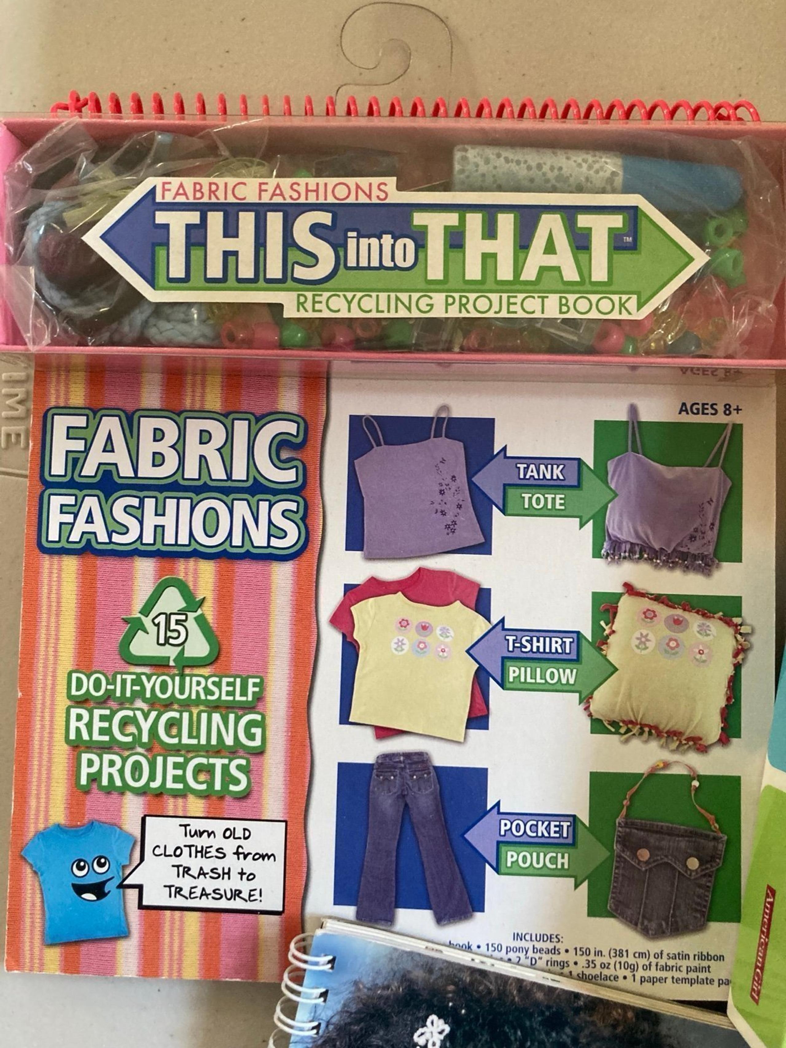 Early 2000s Fabric Fashions Recycling Project Book (originally $30)