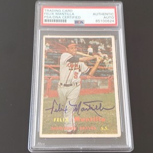 Felix Mantilla 1957 Topps Autographed Baseball Card PSA/DNA Authentic Cert Slab