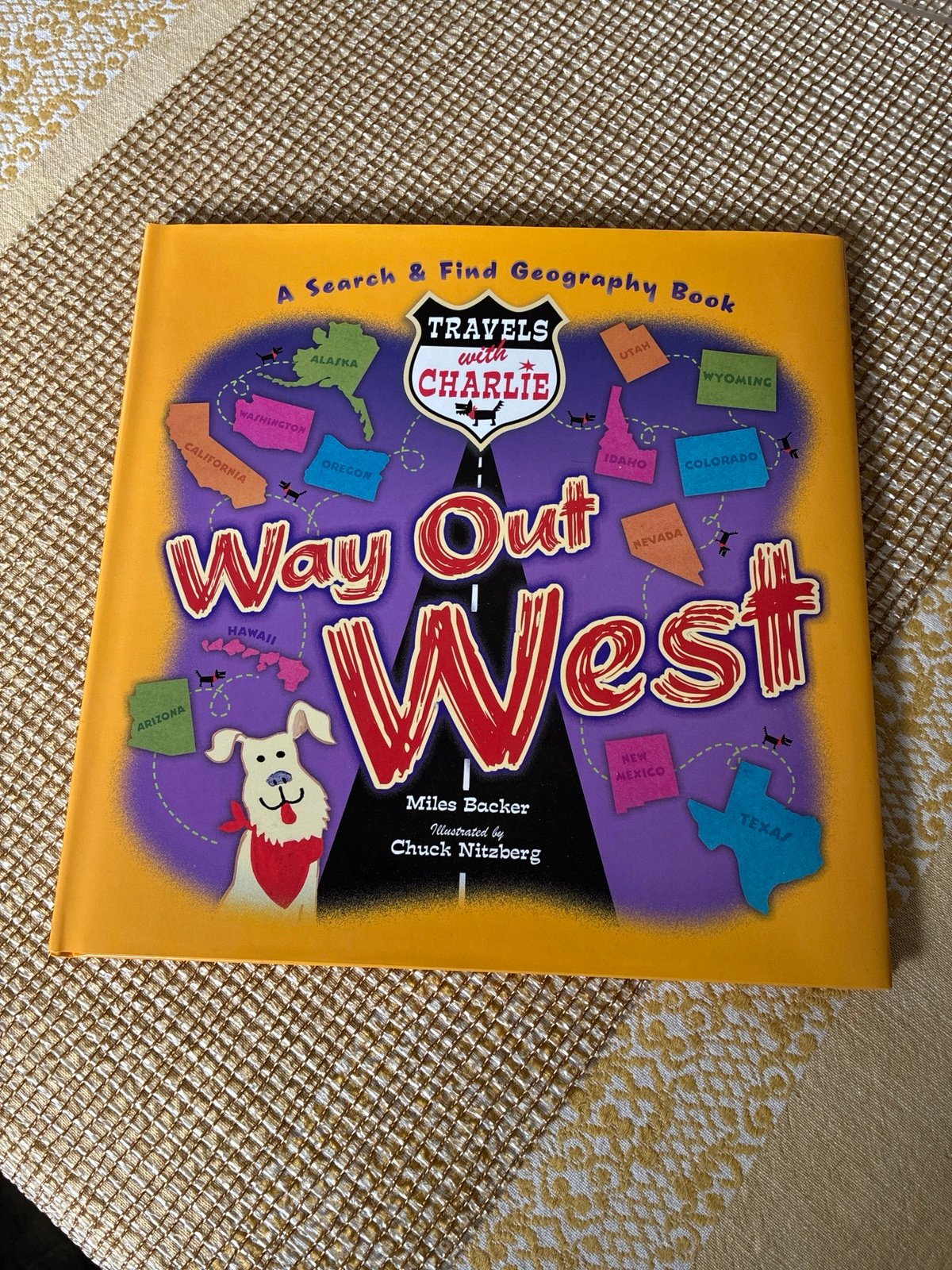 “Travels with Charlie” Way Out West: A Search & Find Geography Book, INSCRIBED