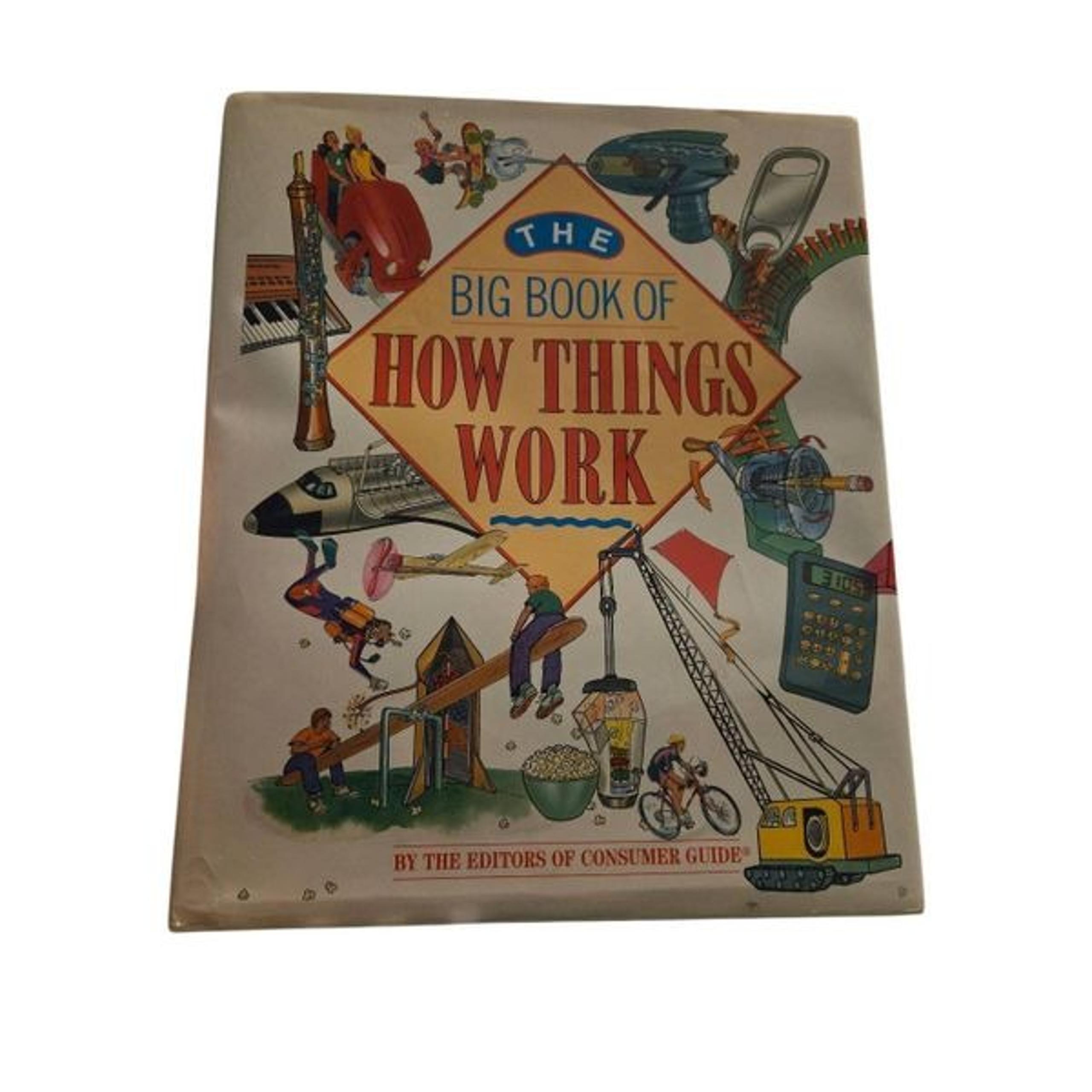 The big book of how things work by contributing writers Brent Butterworth and Le