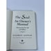 The Soul: An Owner’s Manual - Discovering the Life Of By George Jadair Autograph