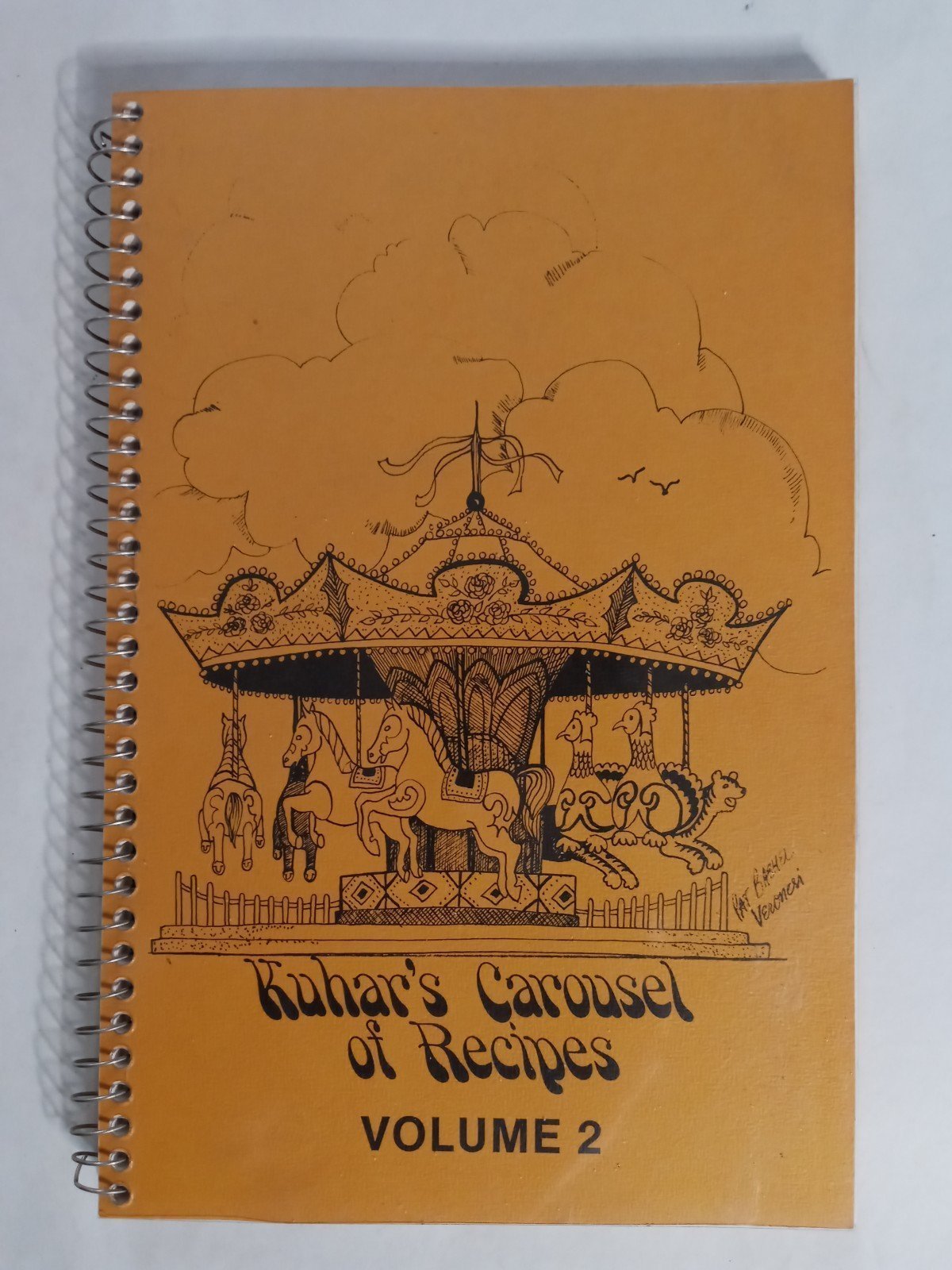 Kuhar's Carousel of Recipes Vol 2 HAND SIGNED CAROL KUHAR-1981 Slovak Cookbook