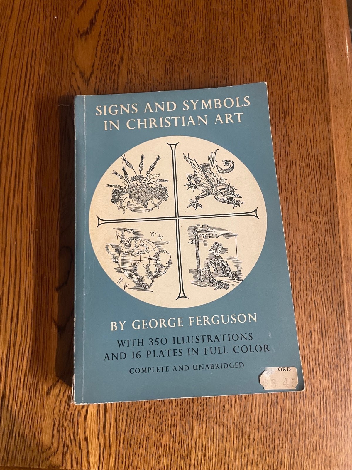 Signs & Symbols in Christian Art Book by George Ferguson Vintage 1961