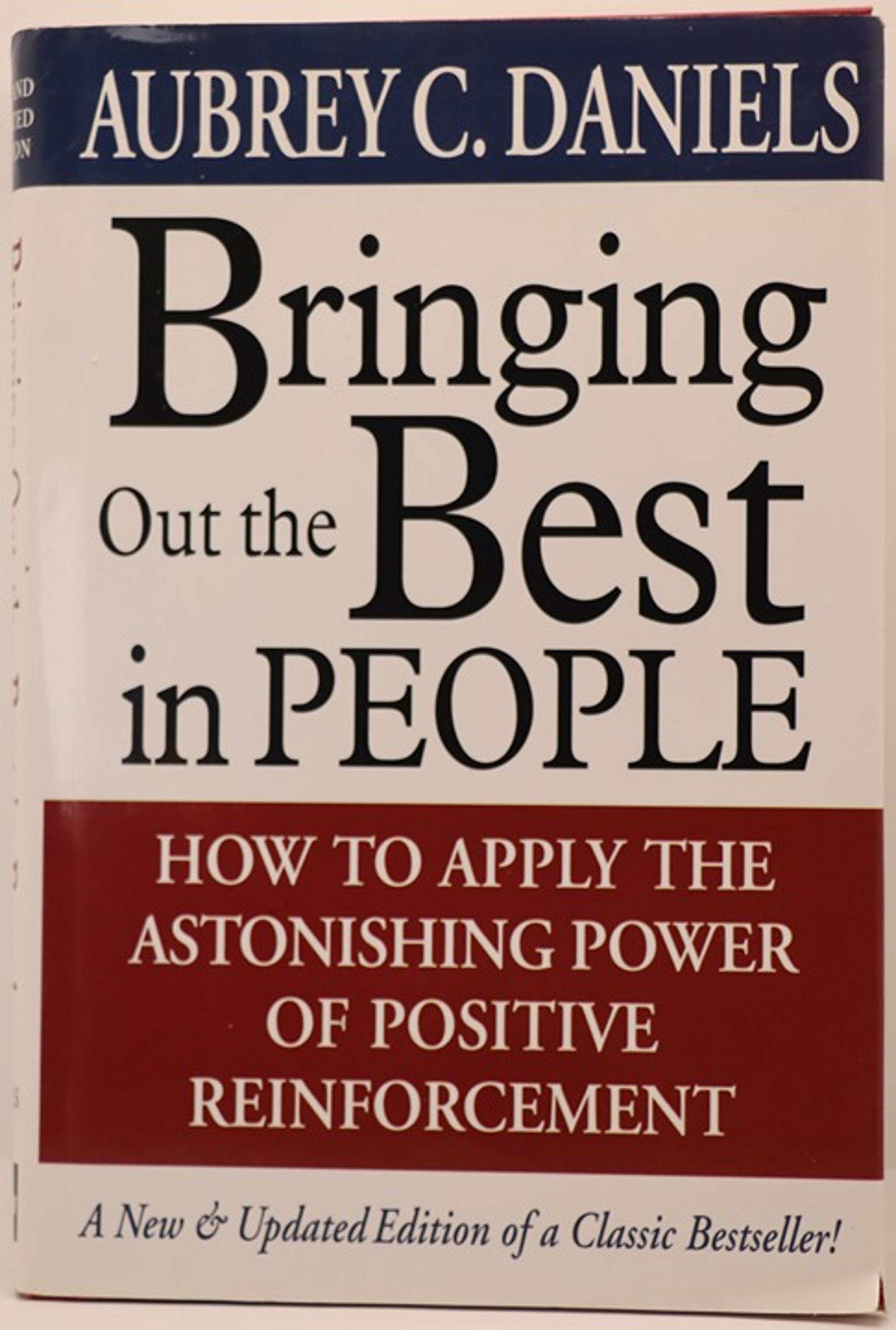 Bringing Out The Best In People by Aubrey C Daniels 2000 Hardback 0071351450
