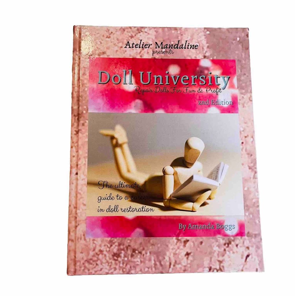 Doll University 2nd Ed Hardcover Repair Dolls For Fun & Profit Book Signed
