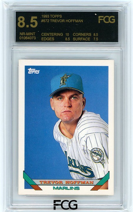Trevor Hoffman 1993 Topps RC Rookie #572 FCG 8,5 Graded Card Marlins Padres