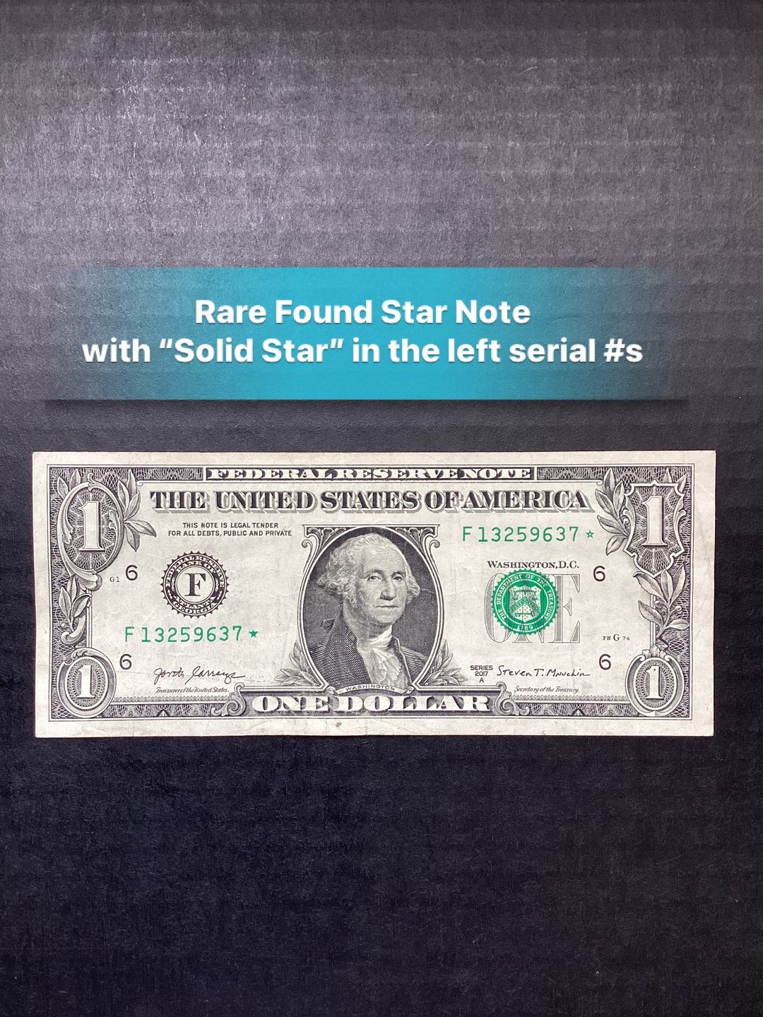 Collectible Solid Star Error in the 1 Star Note