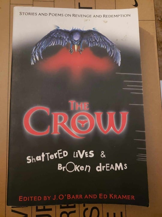 The Crow: Shattered Lives & Broken Dreams (1st Trade Ed)O'Barr, James & Ed Krame