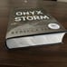 Onyx Storm Deluxe Limited Edition Sprayed Edges