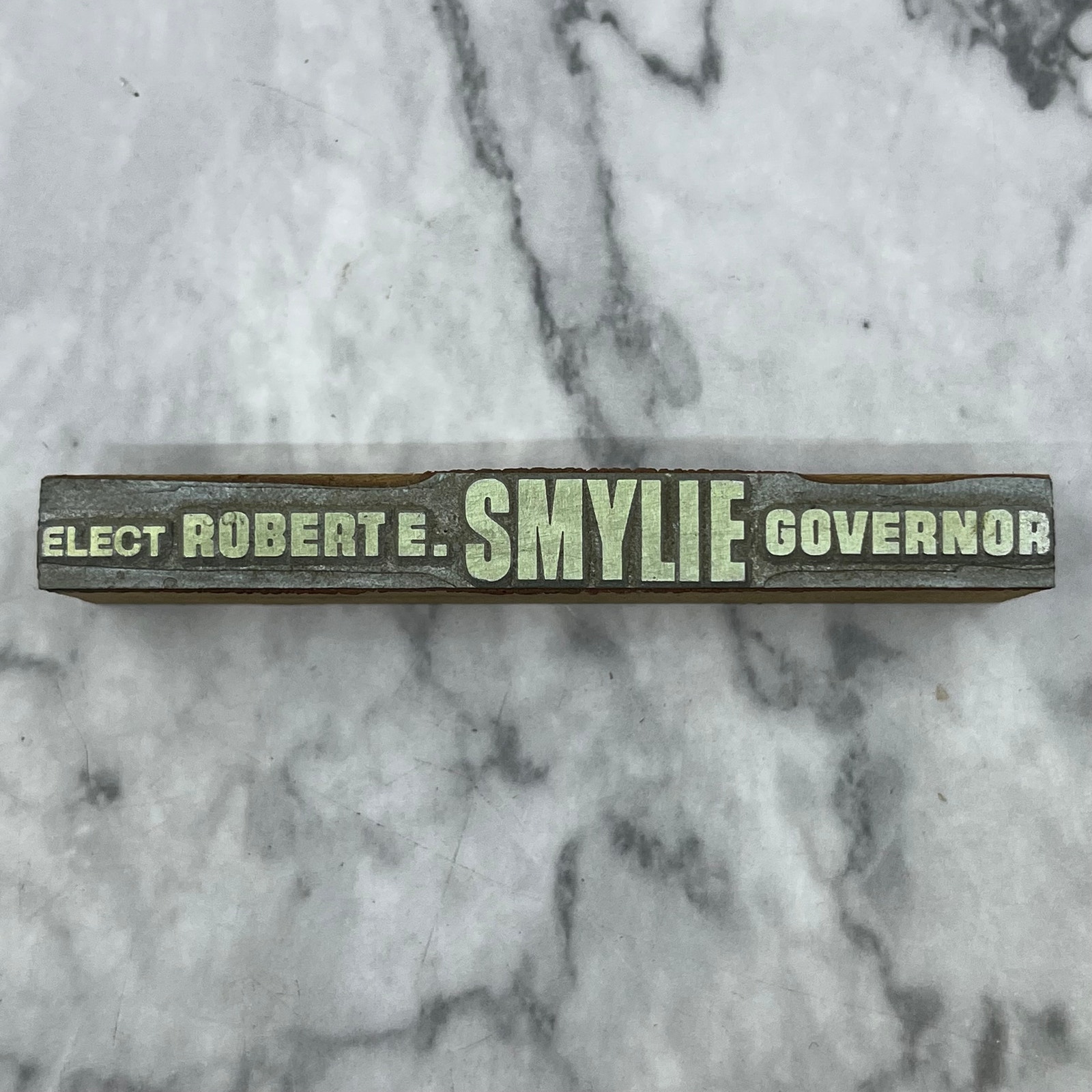 Vintage Printing Printers Block Plate Elect Robert E. Smylie For Governor TJ51