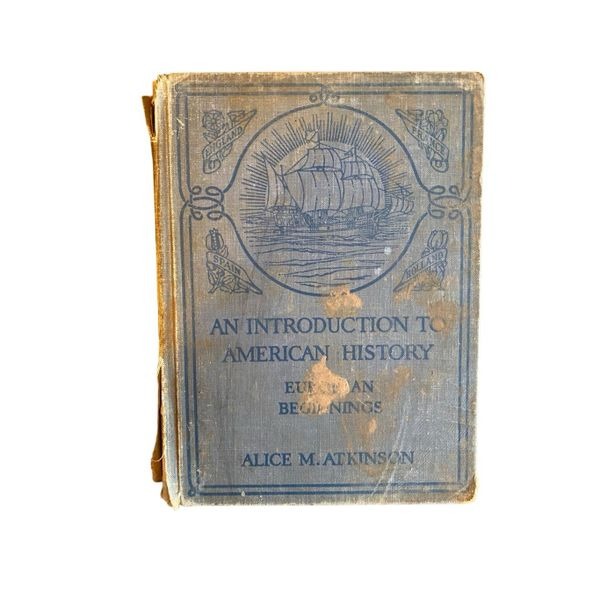 An Introduction To American History European Beginnings Hardcover Book