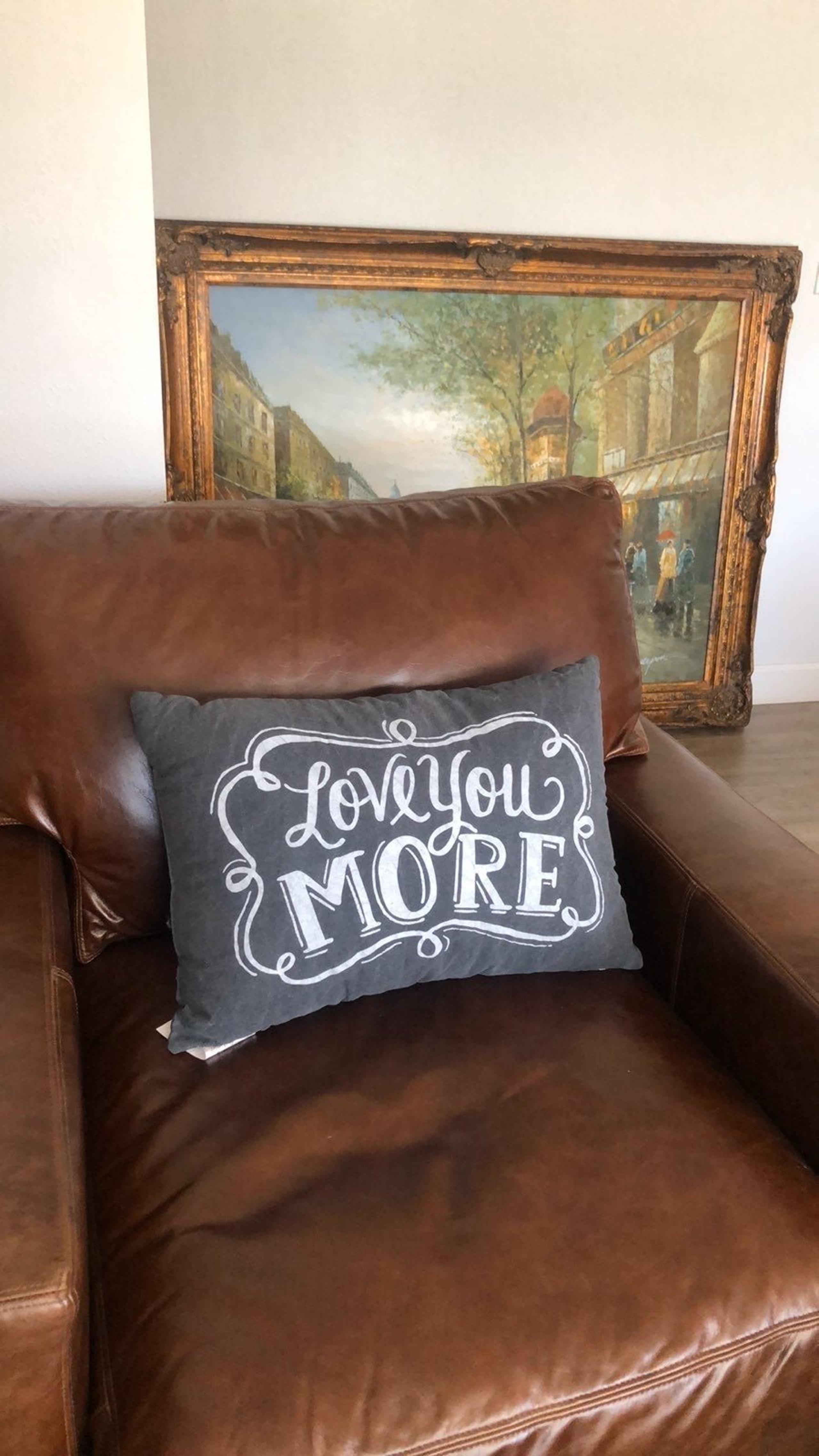 Love you more pillow new in plastic bag