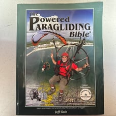 The Powered Paragliding Bible 5 A-Z Jeff Goin Paramotor Guide Reference Manual