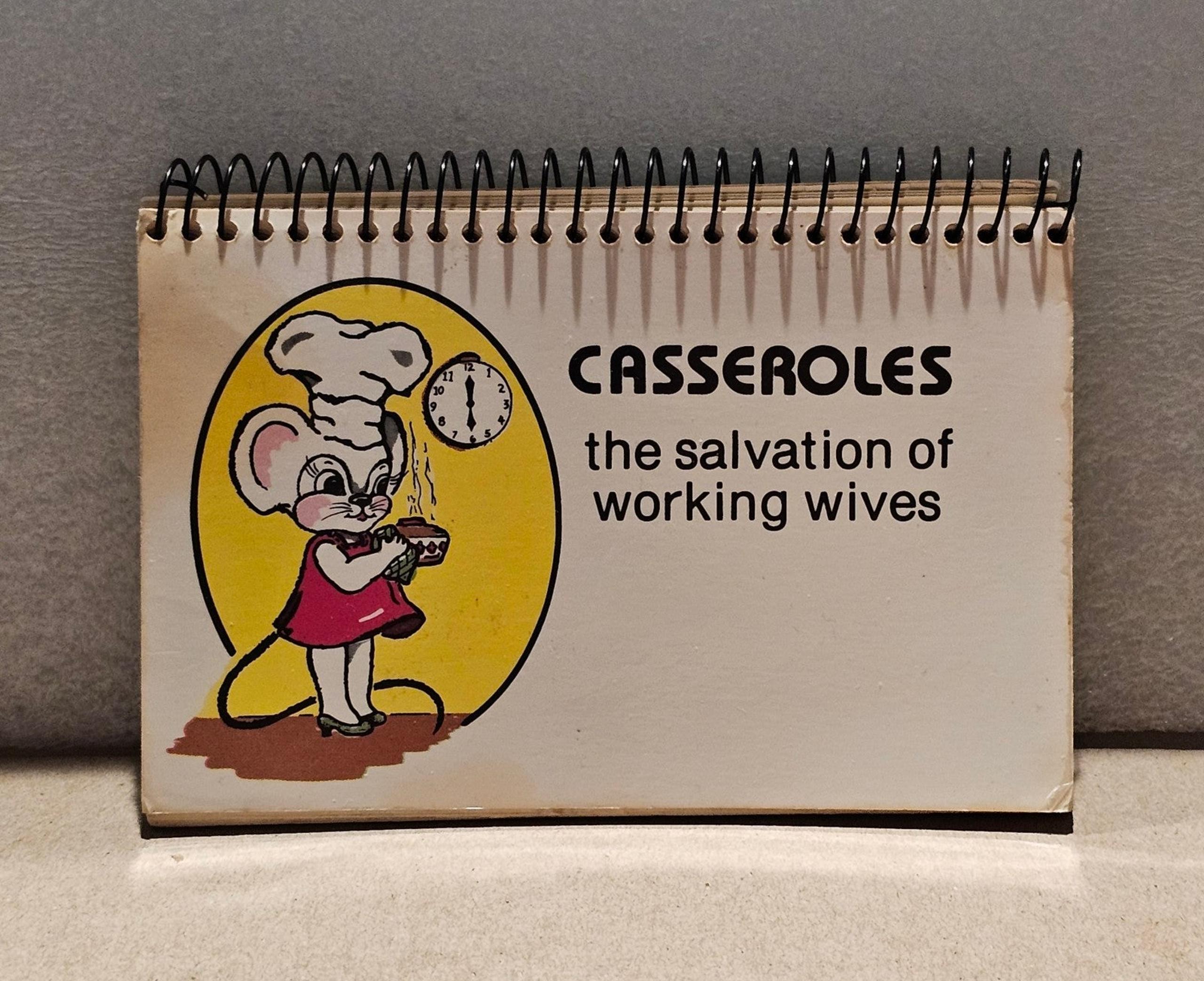 Casseroles, the Salvation of Working Wives 1982 - Unique Vintage