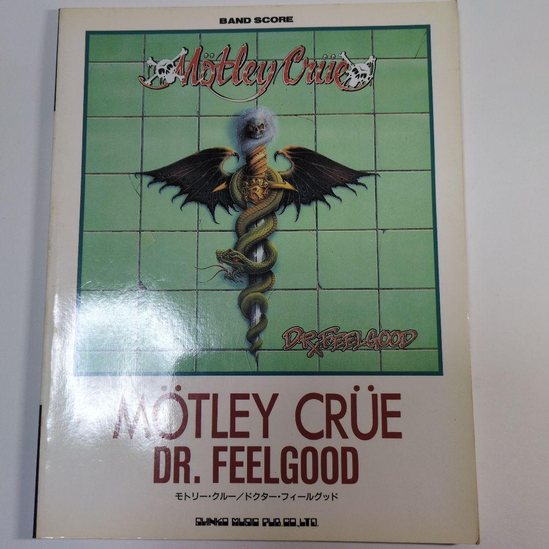 MÖTLEY CRÜE DR. FEELGOOD Band Score