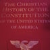 The Christian History of the Constitution of the USA - Christian Self-Government