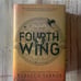 Custom Sprayed Edges First Edition of Fourth Wing by Rebecca Yarros