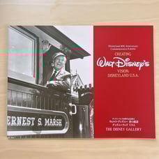 Disneyland 40th Anniversary Exhibition: The Construction of Walt Disney's Dream