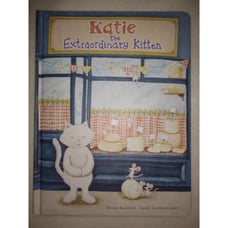 Katie the Extraordinary Kitten by Wendy Ravenhill & Sarah Vonthron-Laver