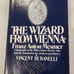 The Wizard from Vienna: Franz Anton Mesmer by Buranelli, Vincent 1975