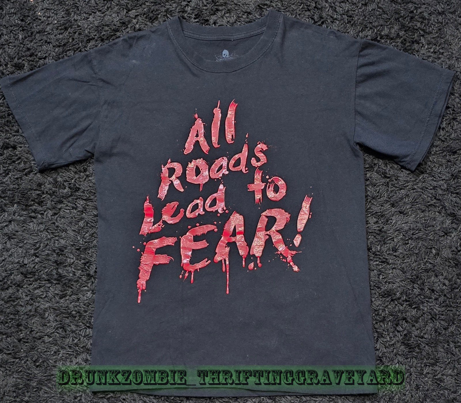 Universal Studios Halloween Horror Nights Size Med. “All Roads Lead To Fear”